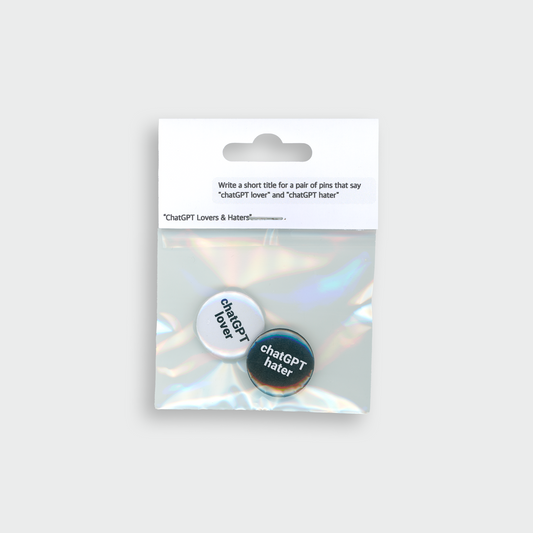 CHATGPT LOVER & HATER PIN SET