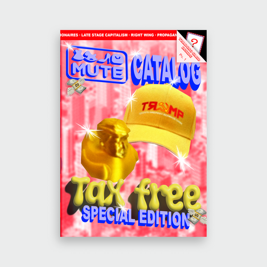 MUTE CATALOG TAX FREE EDITION