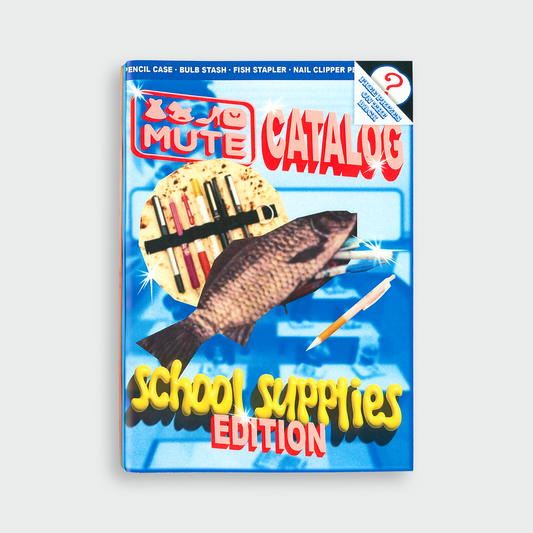 MUTE CATALOG SCHOOL SUPPLIES EDITION